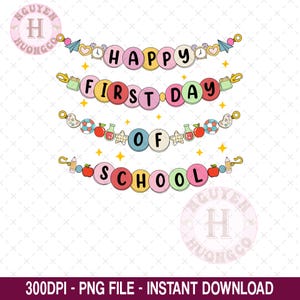 Happy First Day Of School Bracelet Png, Kindergarten Teacher PNG,Preppy Back To School Png, School Png,Teacher Shirt Png Sublimation Designs