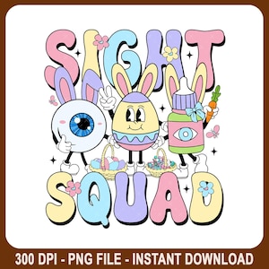 May include: A colorful Easter-themed graphic with the text "Sight Squad" in a retro style. The graphic features a cartoon eye, an Easter egg, and a bottle of eye drops, all with bunny ears.