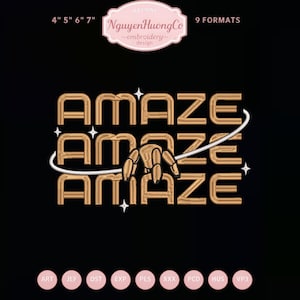 Könnte beinhalten: Goldfarbenes "AMAZE" Stickdesign auf schwarzem Hintergrund, mit stilisierter Hand und weißem Schwung. Das Design enthält den Text "NguyenHuongCo embroidery design" und ist in 9 Formaten erhältlich. Größen: 10.16cm, 12.7cm, 15.24cm, und 17.78cm.