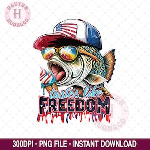 Tastes Like Freedom Png, 4th Of July Bass Fishing Shirt PNG, Patriotic Fish Sublimation Design, Fishing Shirt Design For Forth Of July Png