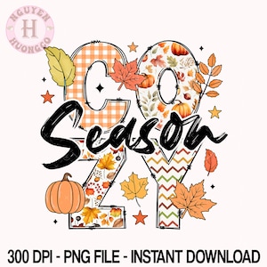 Cozy Season Pumpkin PNG, Fall Season Png, Autumn Coquette Png, Retro Fall Vibes Png, Thanksgiving Png, Fall Sublimation Design, Cozy Design