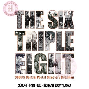 Six Triple Eight Png, 6888th Png, Black Women&#39;s Army Corps Png, Women&#39;s Army Corps Shirt Design,Major Charity Adams, Black History Month Png
