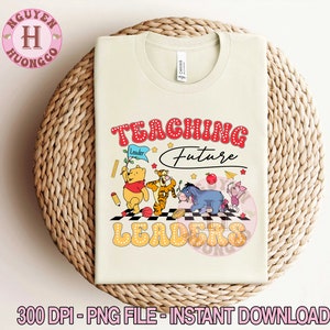 Teaching Future Leader png, Funny Teacher png, Back To School Cartoon Png, Bear And Friends Png, Teacher Life Png, Teacher Gift Png Design