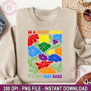Boho Be A Decent Human It&#39;s Not That Hard Png,Human Rights,LGBT Heart Retro Be A Decent Human It’s Not That Hard Shirt Design, Gay Pride PNG