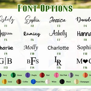 May include: A graphic displaying font options for personalization. The text "FONT OPTIONS" is at the top. Various names and initials are shown in different fonts, along with a color palette featuring navy, green, purple, red, and more.