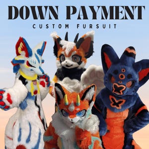 Down Payment, Custom Fursuit, Full Fursuit, Commissioned Fursuit Head,Fursona,Kemono,Toony,Kigurumi,Furry Head Body Paws Tail Shoes