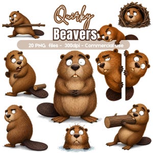 May include: A digital collection of 20 PNG files titled Quirky Beavers, featuring various illustrations of brown beavers in different poses, including holding logs, peeking from behind objects, and emerging from a wooden lodge.