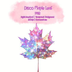 May include: A digital illustration of a holographic maple leaf with a pink, blue, and purple color scheme. The leaf is outlined in black and has a sparkly effect.