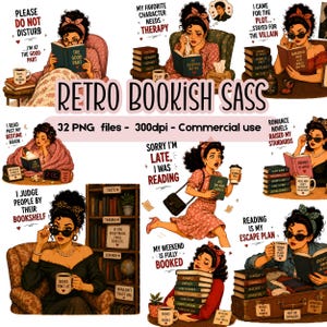 May include: A collection of retro-style illustrations featuring a woman reading books, with text like "Retro Bookish Sass" and "My Weekend is Fully Booked." The images include stacks of books, coffee cups, and quotes.