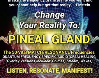 Energetische healing: de bundel met 50 vitale PINEAL GLAND Quantum Match/Resonance Frequencies