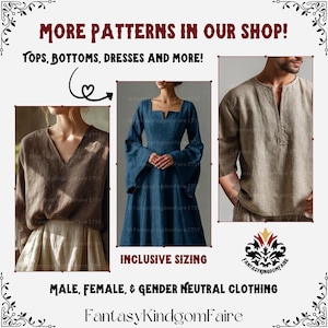 May include: Image showcasing medieval-inspired clothing. Features a brown V-neck top, a blue dress with flared sleeves, and a tan tunic. Text reads "MORE PATTERNS IN OUR SHOP!" and "INCLUSIVE SIZING". The shop name is "FantasyKindgomFaire".