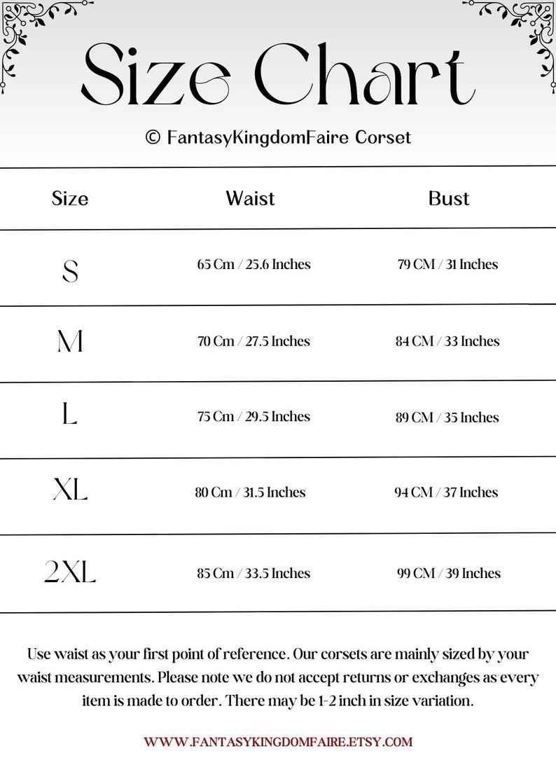 May include: A white size chart for a FantasyKingdomFaire corset with black text. It lists sizes S through 2XL with corresponding waist and bust measurements in centimeters and inches. It includes instructions to use waist as the primary reference.