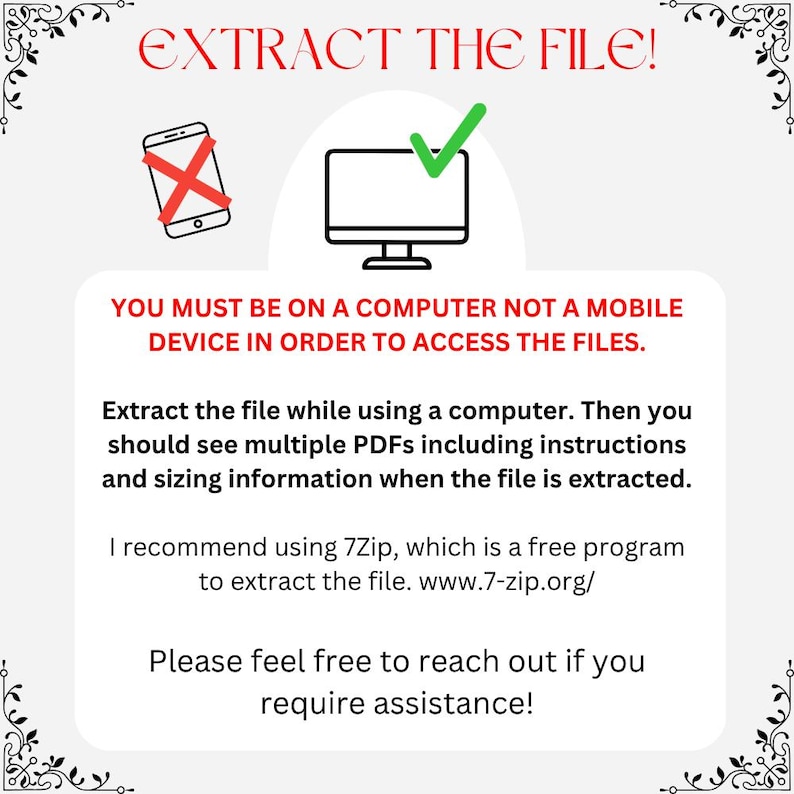 May include: White graphic with the text "EXTRACT THE FILE!" and instructions for accessing files on a computer. Includes a computer icon with a checkmark and a phone icon with an X.