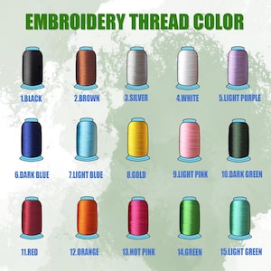 May include: Image showing a color chart of embroidery thread. The chart displays 15 thread colors, including black, brown, silver, white, light purple, dark blue, light blue, gold, light pink, dark green, red, orange, hot pink, green, and light green.