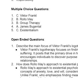 May include: A document with multiple-choice and open-ended questions. The multiple-choice section lists options like Viktor Frankl and Rollo May. The open-ended questions explore topics such as logotherapy and existential psychology.