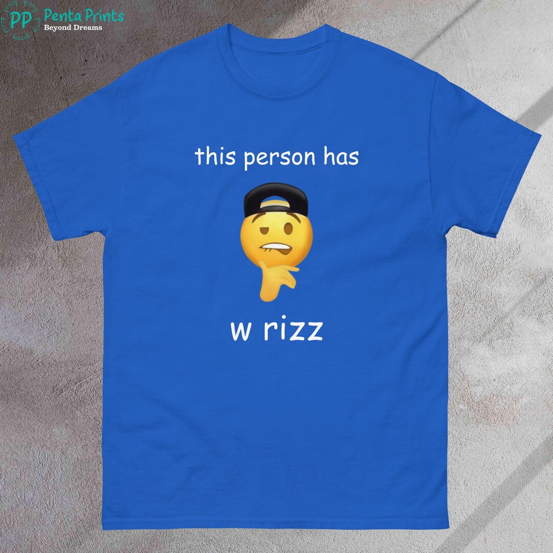 W Rizz Shirt, Brainrot Shirt, Funny Shirt, Meme Shirt, Tiktok Shirt ...