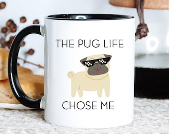 Taza de Pug: Regalo para amantes de los perros, la vida de Pug me eligió