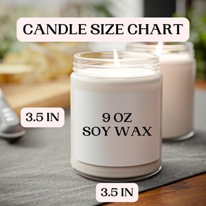 May include: Two lit soy wax candles in glass jars. Each candle is 3.5 inches in diameter and contains 9 oz of wax. The image includes the text "CANDLE SIZE CHART".