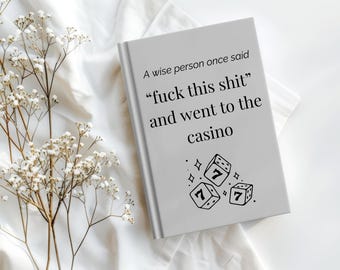 Gambling Gifts: Funny Casino Player Notebook for Gambler Gift Poker Gift Gambling Birthday Slot Machine Birthday