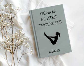 Pilates Gift: Genius Thoughts from Pilates, Fitness Planner