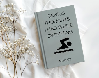 Swimming Gifts: Genius Thoughts I Had While Swimming, Swimmer Gift