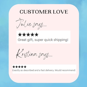 May include: A light pink graphic with the words "CUSTOMER LOVE" in black. Below, customer testimonials are displayed, including star ratings and comments like "Great gift, super quick shipping!" and "Exactly as described and a fast delivery."