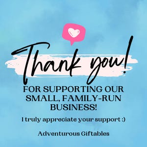 May include: A digital graphic with a blue watercolor background. The words "Thank you!" are written in a cursive font. Below, the text reads "FOR SUPPORTING OUR SMALL, FAMILY-RUN BUSINESS!" and "I truly appreciate your support :)".
