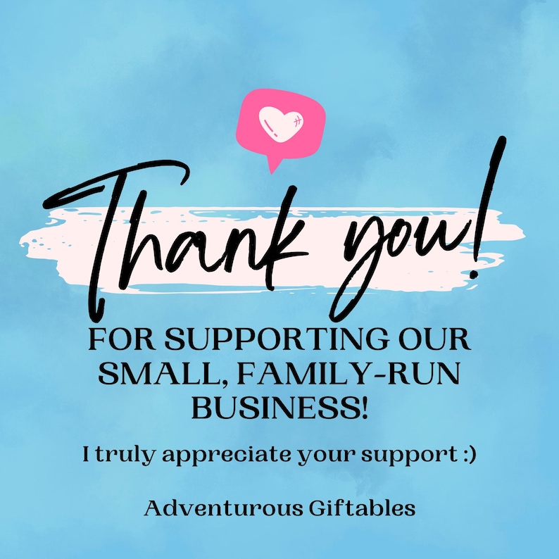 May include: A digital graphic with a blue watercolor background. The words "Thank you!" are written in a cursive font. Below, the text reads "FOR SUPPORTING OUR SMALL, FAMILY-RUN BUSINESS!" and "I truly appreciate your support :)".