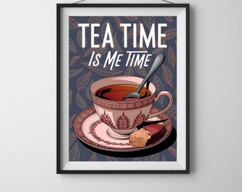 tea wall art, tea humour, tea prints, trendy tea art, tea decor, tea art print, tea poster, tea gift, tea lover, tea room, wall art unframed