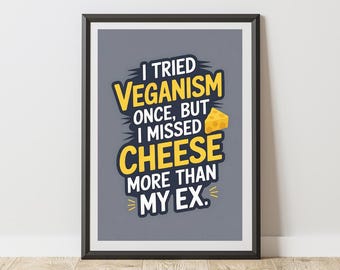 Funny Vegan Art Prints, Vegan Kitchen & Dining Room Decor, Digital Download Wall Art, Gift for Vegans, Vegetarian Home Decor