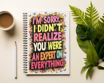 Humorous Spiral Notebook, Funny Office Journal, Sarcastic Lined Notebook 6×8, Gag Gift for Coworkers, Gift for Friends