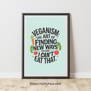 Funny Vegan Kitchen Art: &#39;I Can&#39;t Eat That&#39; Print (Digital Download)