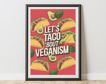 Funny vegan wall art with taco and avocado design, perfect gift for vegans, plant-based eaters, kitchen decor and healthy lifestyle lovers