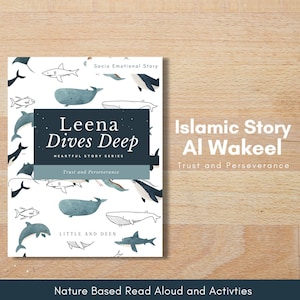 Islamic Story Muslim Read Aloud Muslim Homeschool Learning Resource for Socio Emotional Skills Trust and Perseverance Muslim Kids Story
