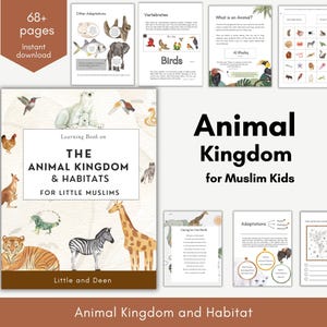 The Animal Kingdom and Habitats Learning Pack Islamic Learning Resource Muslim Homeschool Unit Study Name of Allah Islamic Studies