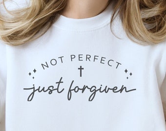 Not Perfect White Womens Sweatshirt,Christian Sweatshirt,Faith Apparel,Inspirational Shirt,Retro Christian Shirt,Jesus Shirt Faith Shirt