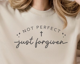 Not Perfect Tan Womens Sweatshirt,Christian Sweatshirt,Faith Apparel,Inspirational Shirt,Retro Christian Shirt,Jesus Shirt Faith Shirt