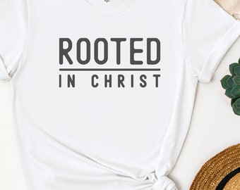 Rooted In Christ Christian White Tshirt,Faith Shirt, Retro Christian Tshirt,Bible Verse Shirt,Womens Christian TShirt,Men's Christian TShirt