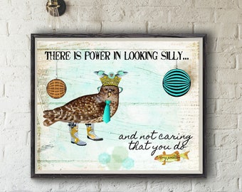 Sill Owl Photo Collage Owl Poster Art,Bird Home Decor,Funny Saying Art,Sassy Quote, Inspiring Art, Amy Poehler,Uplifting Gift,Owl Lover Gift