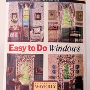 May include: A vintage sewing pattern for home decorating, featuring window treatments. The cover displays various window designs with floral curtains and valances. Text includes "Butterick," "Easy to Do Windows," and "Waverly" patterns.