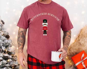 Nutcracker Survivor T shirt, Funny Christmas Shirt Holiday Gift, Christmas Gift for Him, Funny Xmas T Shirt