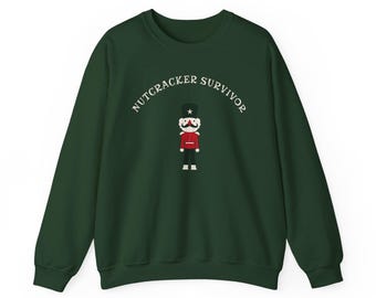 Nutcracker Survivor Christmas Sweater, Holiday Sweater, Christmas Gift, Xmas Sweatshirt