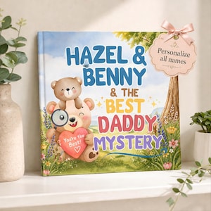 The image is a personalized book titled "Hazel & Benny & the Best Daddy Mystery" with illustrations of two bears and a heart-shaped object. The book is placed on a shelf next to a plant and a pink bow.