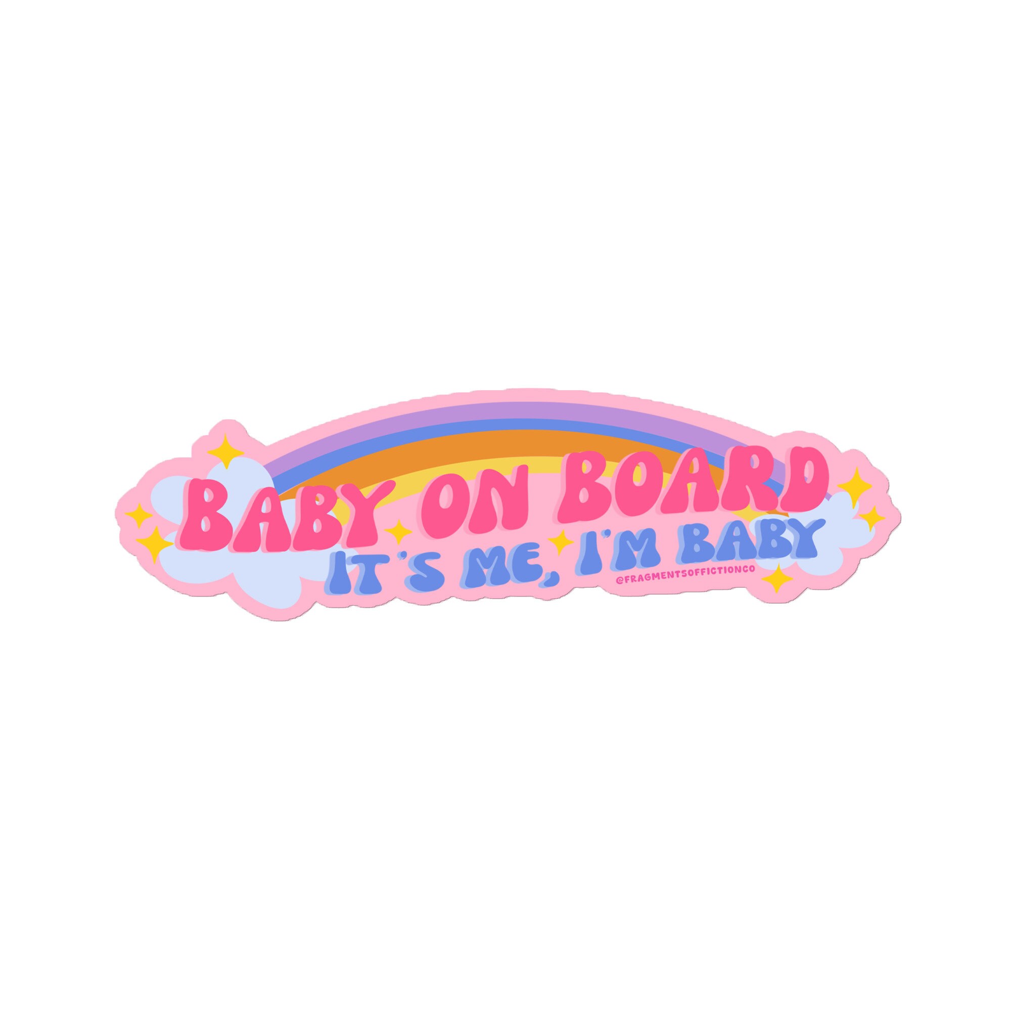 Baby on Board Its Me Im Baby Funny Cute Car Decal Bubble Free Stickers ...