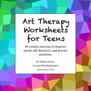 30 Art Therapy CBT Worksheets for Teens, Parents, Teachers, and Therapists | Art Therapy Workbook for Teens