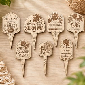 Funny Plant Stakes, Laser Engraved Maple Wood Plant Decor, Houseplant Accessories, Plant Lover Gift, Sets of 3, 5 or 7