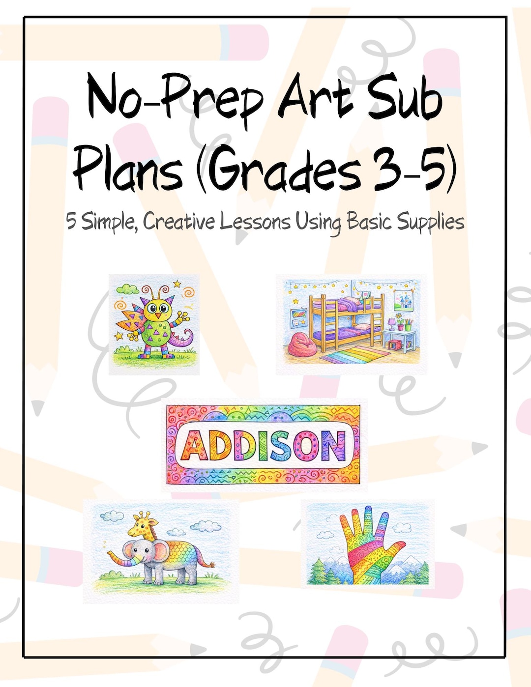 No Prep Art Sub Plans (grades 3-5) - 5 Easy Drawing Lessons for ...