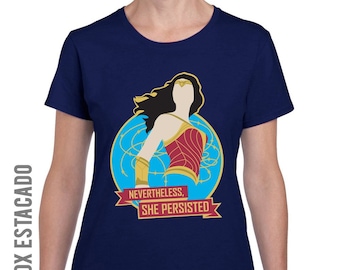 Nevertheless, She Persisted - Shirts