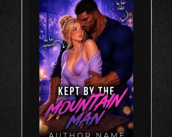 Spicy Romance Premade Book Cover | Mountain Man, Forced Proximity, Grumpy Sunshine (Kindle Ready)