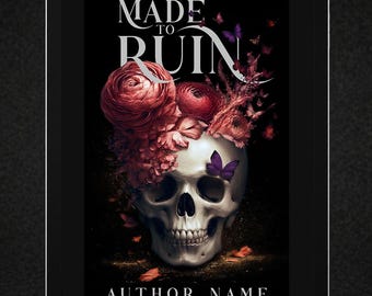 Dark Romance Premade Book Cover | Skull, Floral, Butterfly, Gothic Roses (Kindle Ready)